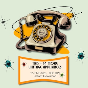 May include: Illustration of a vintage rotary dial telephone in beige and brown tones. The phone has a circular dial and a handset. The image includes the text "THIS + 14 MORE VINTAGE APPLIANCES".