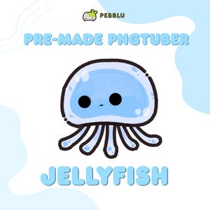 May include: A cartoon illustration of a blue jellyfish with black eyes and tentacles. The text "PRE-MADE PNGTUBER" and "JELLYFISH" are in light blue, with the brand logo "PEBBLU" at the top.