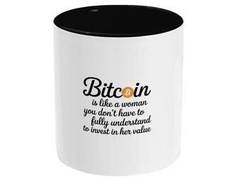 Bitcoin è come una tazza da donna: tazza da caffè ispiratrice per gli amanti delle criptovalute
