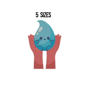 May include: An embroidered design featuring a blue water droplet with a smiling face, held by two red hands. The text "5 SIZES" is above the droplet. The design is on a white background.