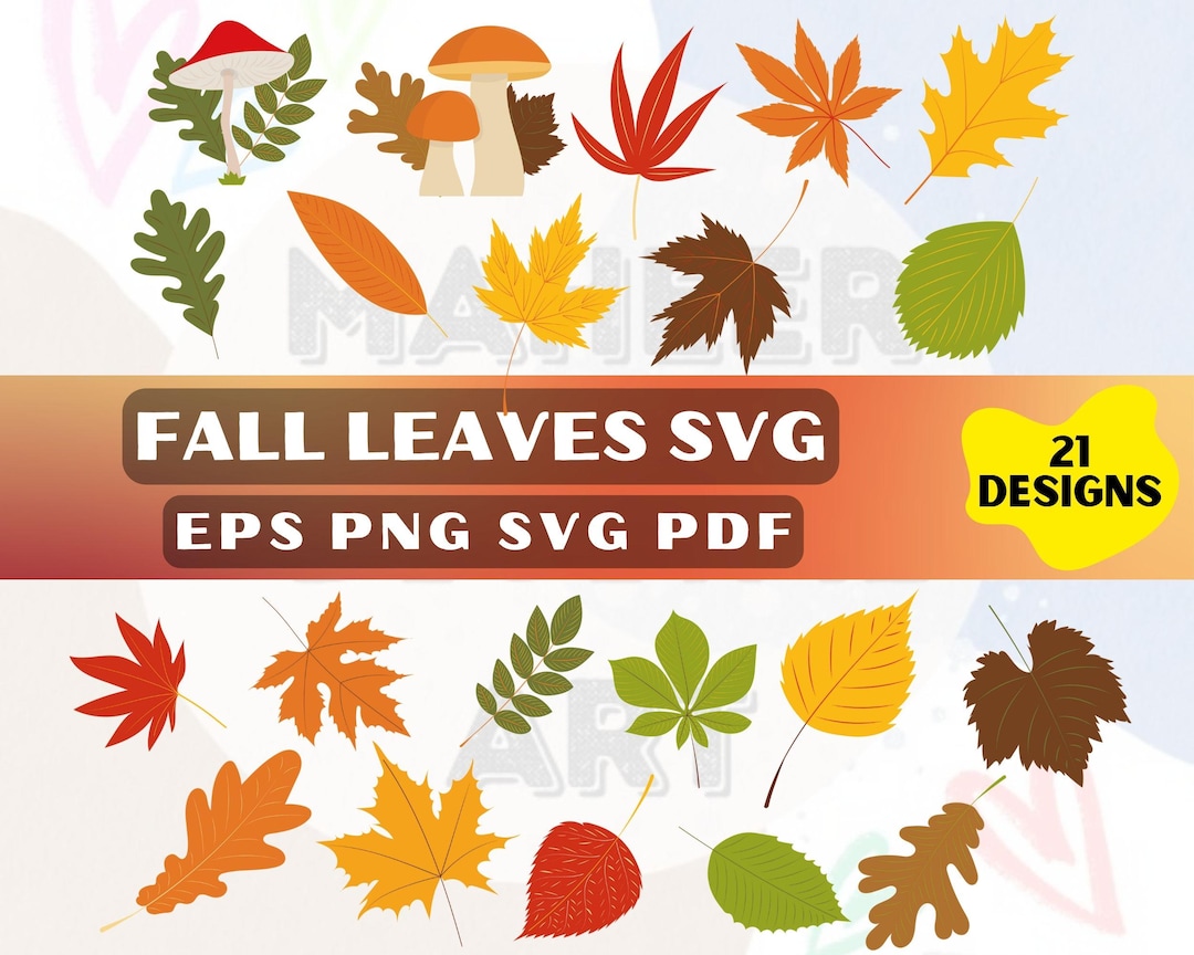 Fall Leaves Svg, Fall Leaf Svg, Fall Svg Bundle, Autumn Leaf Svg, Maple ...