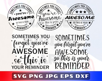 Può includere: Una collezione di grafiche in bianco e nero con la scritta "Sometimes you forget you're awesome, so this is your reminder." I disegni includono badge circolari e layout basati su testo, con accenti di stelle. Formati di file in basso.