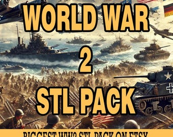 World War 2 STL Bundle | 3D Print Files for All 3D Printers | Tanks, Soldiers, Planes, Ships, Weapons, Vehicles, Dioramas & More