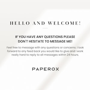 Op de afbeelding: Witte achtergrond met de tekst "HELLO AND WELCOME!" en "IF YOU HAVE ANY QUESTIONS PLEASE DON'T HESITATE TO MESSAGE ME!". Verdere tekst moedigt aan om te berichten met vragen en belooft een reactietijd van 24 uur. De merknaam "PAPEROX" staat onderaan.