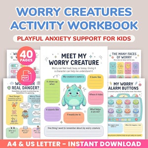 May include: A colorful activity workbook titled "Worry Creatures" with playful anxiety support for kids. The workbook includes 40 pages and features illustrations of a monster, alarm buttons, and fill-in-the-blank sections. The text reads "A4 & US LETTER - INSTANT DOWNLOAD".