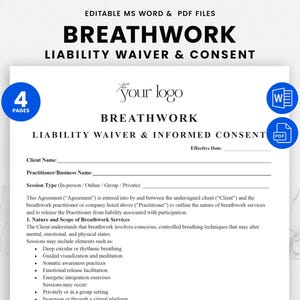 May include: A printable document titled "Breathwork Liability Waiver & Informed Consent" with a blue and white logo. The document includes sections for client name, practitioner name, session type, and effective date. The document outlines the nature of breathwork services and releases the practitioner from liability.