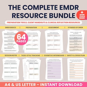 May include: A digital resource bundle titled The Complete EMDR Resource Bundle, featuring 64 pages of clinical tools, client handouts, and reflection resources. Includes sections for EMDR basics, preparation, assessment, and phases, formatted for A4 and US Letter.