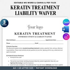 May include: A white document titled "KERATIN TREATMENT LIABILITY WAIVER" with fillable fields for client information. The document includes sections on service overview and product disclosure. Icons for Canva, Word, and PDF files are visible.
