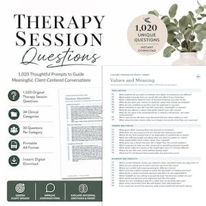 May include: A digital document titled Therapy Session Questions featuring 1,020 thoughtful prompts for client-centred conversations. The layout includes clinical categories, printable A4 format, and lists of questions under headings like Emotion Awareness and Values and Meaning.