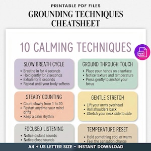 May include: A printable PDF cheatsheet titled "Grounding Techniques" with "10 Calming Techniques" listed. The document includes instructions for slow breathing, steady counting, focused listening, and other techniques. The document is available in A4 and US Letter sizes.