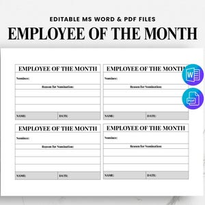 Può includere: Un documento stampabile bianco con la scritta "EMPLOYEE OF THE MONTH" in alto. Il documento ha quattro sezioni con campi per il nominato, il motivo della nomina, il nome e la data. Include icone di file MS Word e PDF.