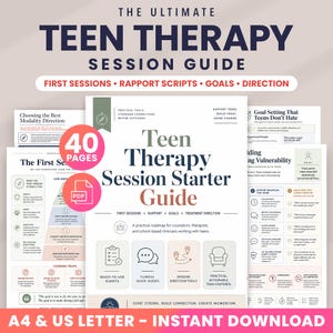 May include: A digital therapy session guide for teens featuring a 40-page PDF document. The cover displays the title Teen Therapy Session Starter Guide with sections for first sessions, rapport, goals, and treatment direction, plus icons and text.