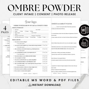 Puede incluir: Un formulario de admisión de clientes imprimible en blanco y negro para cejas de polvo ombré. El formulario incluye secciones para información personal, historial médico, consentimiento y exención de responsabilidad. El formulario está disponible en formatos Word y PDF.