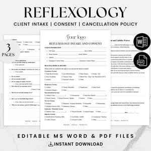 May include: A three-page printable document for reflexology clients. The document includes client intake, consent, and cancellation policy forms. The document is available in both Word and PDF formats. The document is titled "Reflexology Client Intake | Consent | Cancellation Policy".