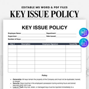 May include: A white document titled "KEY ISSUE POLICY" with fields for employee details and key information. Includes a table for key descriptions and signatures, plus policy statements. Features "EDITABLE MS WORD & PDF FILES" text at the top.