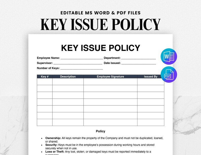 May include: A white document titled "KEY ISSUE POLICY" with fields for employee details and key information. Includes a table for key descriptions and signatures, plus policy statements. Features "EDITABLE MS WORD & PDF FILES" text at the top.