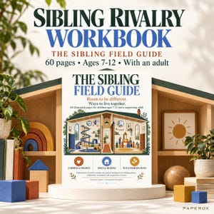 May include: A workbook titled The Sibling Field Guide with 60 pages for children aged 7-12 and a supporting adult. The cover features a split-room illustration, text about fairness, space, and play, and the Paperox logo at the bottom.