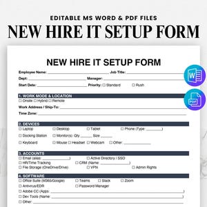 May include: A white document titled "NEW HIRE IT SETUP FORM" with fillable fields for employee information, work mode, devices, accounts, and software. Includes MS Word and PDF file icons.