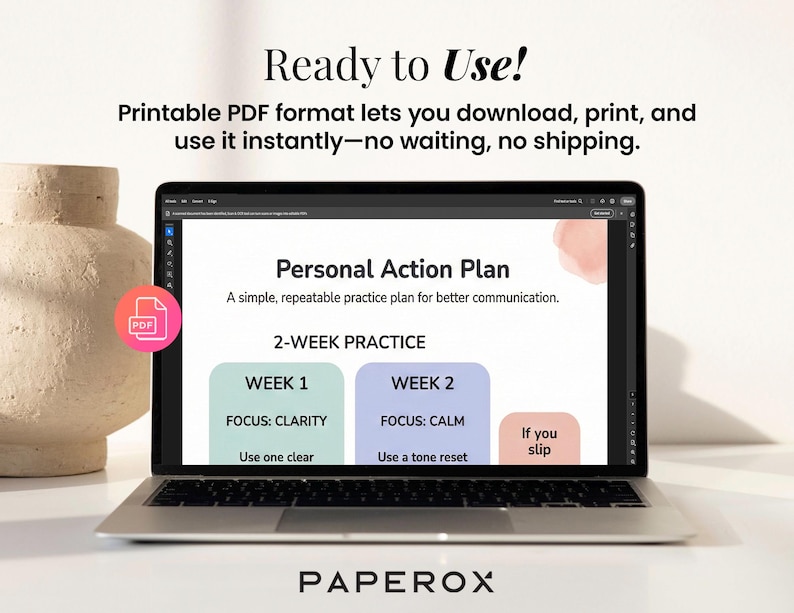 May include: A laptop screen shows a "Personal Action Plan" with a 2-week practice guide for improved communication. The plan highlights clarity and calm as focus areas. The text "Ready to Use!" and "Printable PDF format" are displayed. A PDF icon is visible.