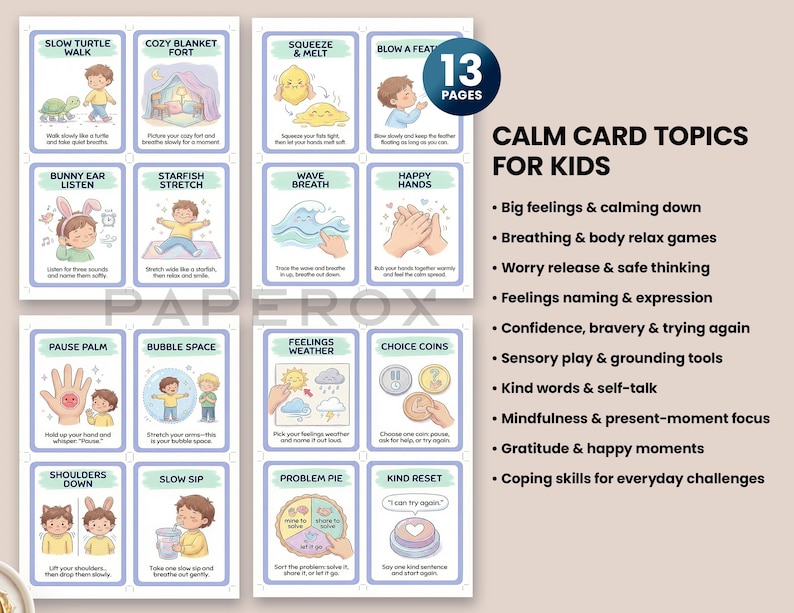 May include: A set of 13 calm card topics for kids, featuring illustrations and text. The cards cover topics like big feelings, breathing, worry release, and gratitude. The cards are designed to help children manage emotions and develop coping skills.