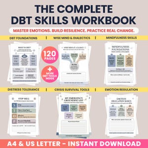 May include: A workbook titled "The Complete DBT Skills Workbook" with the text "Master Emotions. Build Resilience. Practice Real Change." The workbook includes sections on DBT Foundations, Wise Mind, Mindfulness, Distress Tolerance, Crisis Survival, and Emotion Regulation.