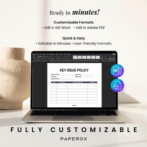 May include: A laptop screen shows a "KEY ISSUE POLICY" form, with the text "Ready in minutes!" and "Fully Customizable". The screen displays a form with fields for employee details. A beige vase is also visible in the image.