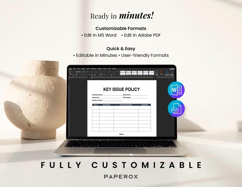 May include: A laptop screen shows a "KEY ISSUE POLICY" form, with the text "Ready in minutes!" and "Fully Customizable". The screen displays a form with fields for employee details. A beige vase is also visible in the image.
