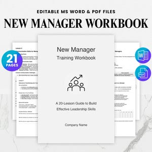 May include: A white workbook titled "New Manager Training Workbook" with the text "A 20-Lesson Guide to Build Effective Leadership Skills." The image also includes a blue circle with "21 PAGES" and icons for MS Word and PDF files.