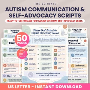 Könnte beinhalten: Ein digitales Dokument mit dem Titel The Ultimate Autism Communication & Self-Advocacy Scripts, das 50 Seiten druckbare Anleitungen enthält. Die Seiten enthalten Tabellen mit Formulierungen zum Setzen von Grenzen, Erklären sensorischer Bedürfnisse und Konfliktlösung.