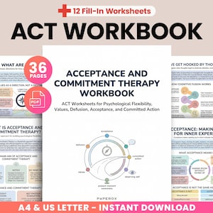 May include: A digital ACT Workbook with 12 fill-in worksheets. The cover features the title "Acceptance and Commitment Therapy Workbook" and includes the text "ACT Worksheets for Psychological Flexibility, Values, Defusion, Acceptance, and Committed Action."