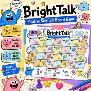 May include: A BrightTalk board game featuring a path of numbered squares with prompts for positive self-talk. The game includes a die, a purple pawn, and colourful illustrations of monsters, stars, hearts, and clouds on a white background.