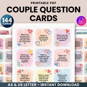 May include: Printable PDF couple question cards with 144 cards. The cards feature questions about relationships, with colorful watercolor backgrounds and heart illustrations. The text includes questions like "What's one memory of us that feels like pure love?"