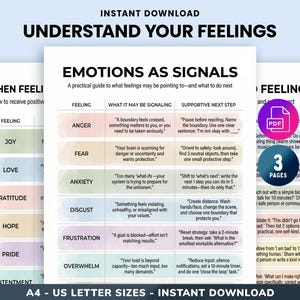 May include: A digital download titled "Understand Your Feelings" with the text "Emotions as Signals." The guide includes a chart with feelings, what they may signal, and supportive next steps. The document is available in A4 and US Letter sizes.