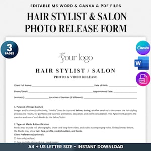May include: A white Hair Stylist & Salon Photo Release Form with the text "Hair Stylist & Salon Photo Release Form". The form includes fields for client information and a section detailing image capture and media usage.