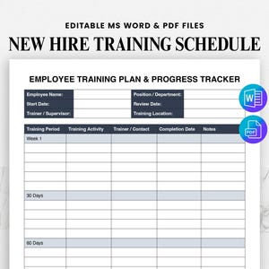 May include: A white document titled "New Hire Training Schedule" with the text "Employee Training Plan & Progress Tracker." The document includes fields for employee information and a training schedule with columns for training period, activity, and completion date. Icons for MS Word and PDF files are visible.