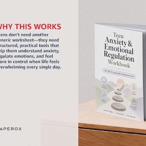 May include: A softcover workbook titled Teen Anxiety & Emotional Regulation Workbook with a cover illustration of stepping stones leading toward a sun. The text includes CBT, DBT & Coping Skills Worksheets for Teens and the brand name PAPEROX.