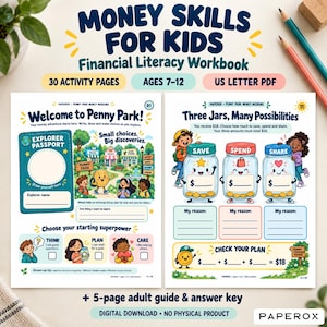 Puede incluir: Un libro de ejercicios de educación financiera para niños titulado Money Skills for Kids, que muestra dos páginas de actividades. La primera página se titula Welcome to Penny Park, y la segunda Three Jars, Many Possibilities, con ilustraciones de niños y frascos etiquetados como Save, Spend y Share.