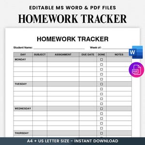 May include: A white homework tracker template with the title "HOMEWORK TRACKER" in bold black letters. The template includes sections for student name, subject, assignment, due date, and notes. The document is available in MS Word and PDF formats.