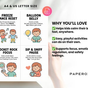 May include: A printable PDF with four illustrated mindfulness activities for children: Freeze Dance Reset, Balloon Belly, Pocket Rock Focus, and Sip & Sniff Pause. The text includes "Why You'll Love It?" and "A4 & US Letter Size."