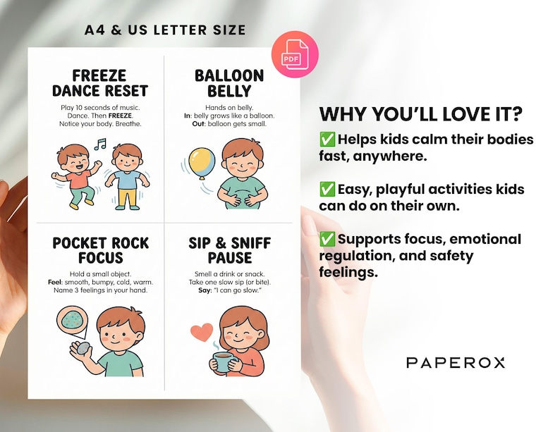 May include: A printable PDF with four illustrated mindfulness activities for children: Freeze Dance Reset, Balloon Belly, Pocket Rock Focus, and Sip & Sniff Pause. The text includes "Why You'll Love It?" and "A4 & US Letter Size."