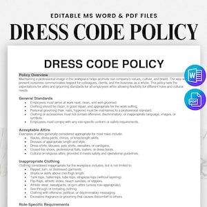 May include: A white document titled "DRESS CODE POLICY" with black text. The document outlines general standards, acceptable attire, and inappropriate clothing for the workplace. Includes MS Word and PDF file icons.