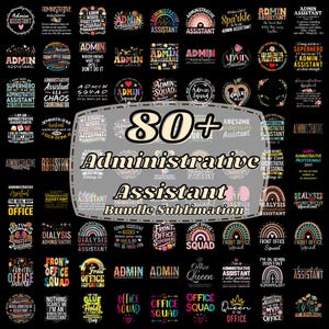 Pode incluir: Uma coleção de mais de 80 designs de sublimação para assistentes administrativos. Os designs apresentam várias citações e gráficos, incluindo arco-íris, corações e as palavras "Admin Assistant" e "Office Squad" em um fundo preto.