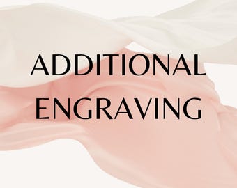 Additional Engraving