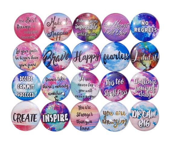 Motivational Magnet, Inspirational Magnet, 1", 1.25", 1.5", 2.25", Button Magnet, Encouragement, Mental Health, Motivate, Quote Magnet, Q004