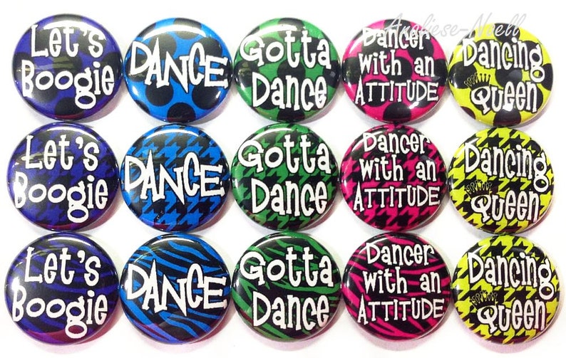 Button 1.25 Dance Theme Dance Birthday Pin 1 Dance Gift Dance CD004 Dance Party Favor Flatback Pinback Dance Gift Dance Decor