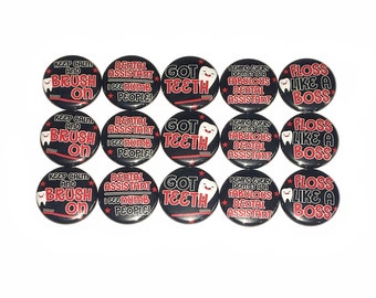 Dental Assistant Magnet, 1", 1.25", 1.5", Button Magnet, Dentist, Dental, Dental Assistant, Tooth, Teeth, Gift, Floss, Dental Theme, DT001