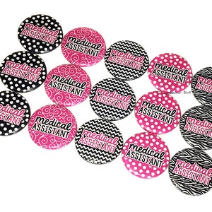 Medical Assistant, 1&quot;, 1.25&quot;, 1.5&quot;, 2.25&quot;, Button, MA, Ma Theme, Ma Decor, Medical, Black, Pink, Party Favor, Med, Flatback, Pinback, MA004