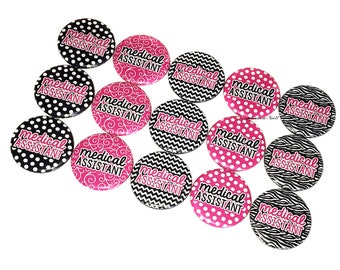 Medical Assistant, 1", 1.25", 1.5", 2.25", Button, MA, Ma Theme, Ma Decor, Medical, Black, Pink, Party Favor, Med, Flatback, Pinback, MA004