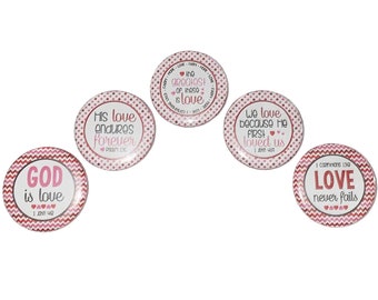 God Magnet, Christian Magnet, 1", 1.25", 1.5", 2.25", Button Magnet, Scripture, Love, Praise, God, Worship, Party Favor, Valentine, FT008