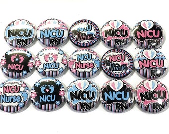 NICU Nurse Magnet, NICU, 1", 1.25", Button Magnet, Nicu Theme, Nicu Decor, Party Favor, Nurse Theme, Rn Gift, Nicu RN, Neonatal Care, OB003
